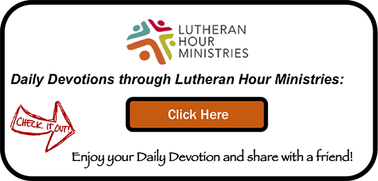Lutheran Hour Ministries Daily Devotions